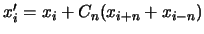 $x_{i}^{\prime} = x_{i} + C_{n}(x_{i+n}+x_{i-n})$
