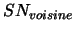$SN_{voisine}$