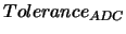$Tolerance_{ADC}$