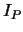 $I_{P}$