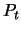 $P_{t}$
