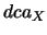 $dca_{X}$