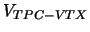 $V_{TPC-VTX}$