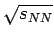 $ \sqrt{s_{NN}}$