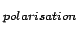 $ _{polarisation}$