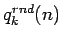 $ q_k^{rnd}(n)$
