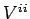 $ V^{ii}$