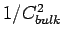 $ 1/C^2_{bulk}$