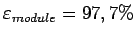 $ \varepsilon_{module} = 97,7 \%$