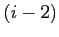 $ (i-2)$