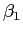 $ \beta_1$