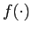 $ f(\cdot)$