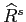 $ \widehat{R}^s$