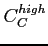 $ C_{C}^{high}$