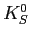 $ K_S^0$