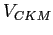 $ V_{CKM}$