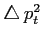 $ \triangle\, p_t^2$