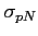 $ \sigma_{pN}$