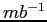 $ mb^{-1}$