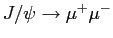 $ J/\psi \rightarrow \mu ^+\mu ^-$