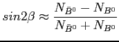 $\displaystyle sin2\beta \approx \frac{N_{\bar B^{0}} - N_{B^{0}}}{N_{\bar B^{0}} + N_{B^{0}}}
$