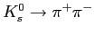 $ K_{s}^{0}\rightarrow\pi^+\pi^-$