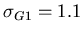 $ \sigma_{G1} = 1.1$