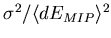 $ \sigma^2/\langle dE_{MIP} \rangle^2$